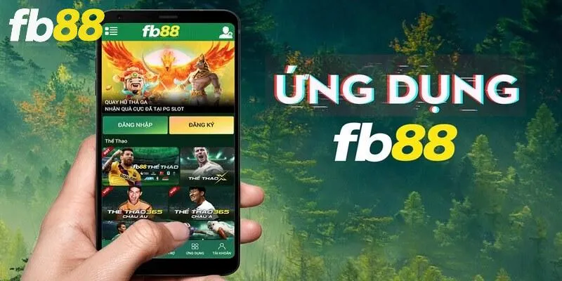Hướng Dẫn Tải App Fb88 Nhanh Cho Thiết Bị Android Và iOS - nuzija.blog