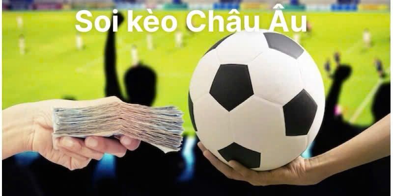 Tuyển Tập Bí Kíp Soi Kèo Bóng Đá Châu Âu Đánh Là Thắng