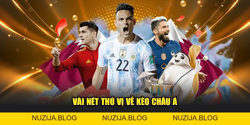 Kèo Châu Á – Cơ Hội Cá Cược Mang Lại Lợi Nhuận Khủng