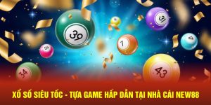 Xổ Số New88 – Trải Nghiệm Cá Cược Tinh Tế Và Đáng Tin Cậy