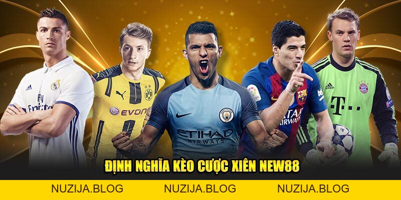 Kèo Cược Xiên New88 - Cách Chơi Để Tăng Lợi Nhuận Hiệu Quả