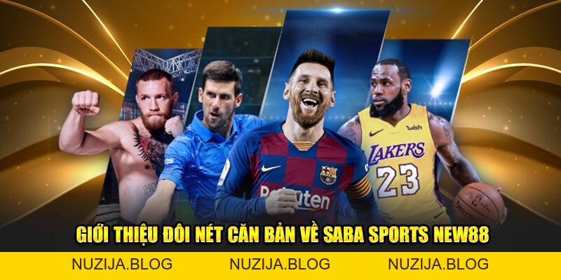 Saba Sports New88 – Chơi Thả Ga, Thắng Thưởng Khủng
