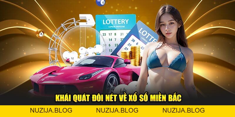 Xổ Số Miền Bắc - Hình Thức Giải Trí Đặc Sắc Tại New88