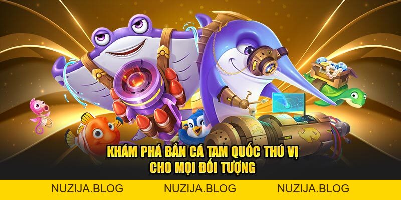 Bắn Cá Tam Quốc New88 - Mẹo Hay Đánh Bại Mọi Thủy Quái