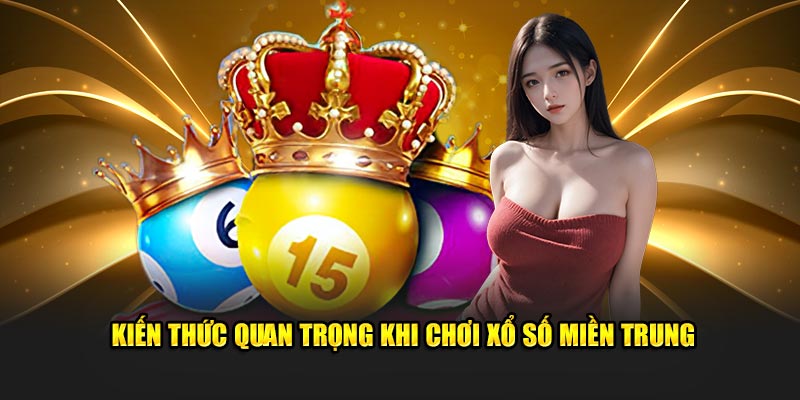 Xổ Số Miền Trung - Đặt Cược Dễ Dàng, Cơ Hội Trúng Lớn