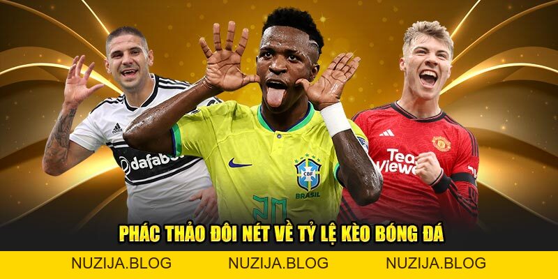 Tỷ Lệ Kèo Bóng Đá - Mẹo Cá Cược Giúp Bạn Giành Chiến Thắng