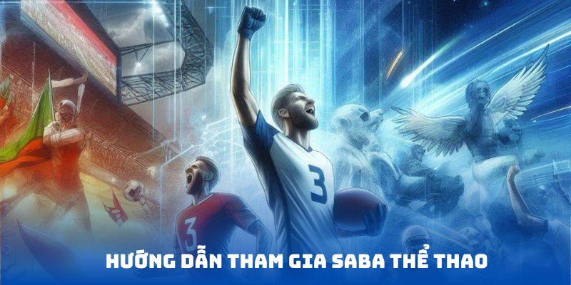 SABA Thể Thao - Điểm Đến Uy Tín Hàng Đầu Tại Nhà Cái FB88