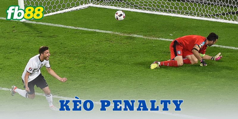 Kèo Penalty: Cách đọc kèo và mẹo thắng dành cho cược thủ