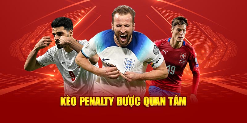 Kèo Penalty - Mẹo Soi Kèo Bóng Hiệu Quả Chơi Là Thắng