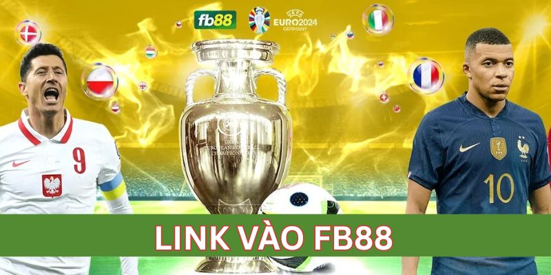 Link vào FB88 mới nhất cho cược thủ truy cập mượt