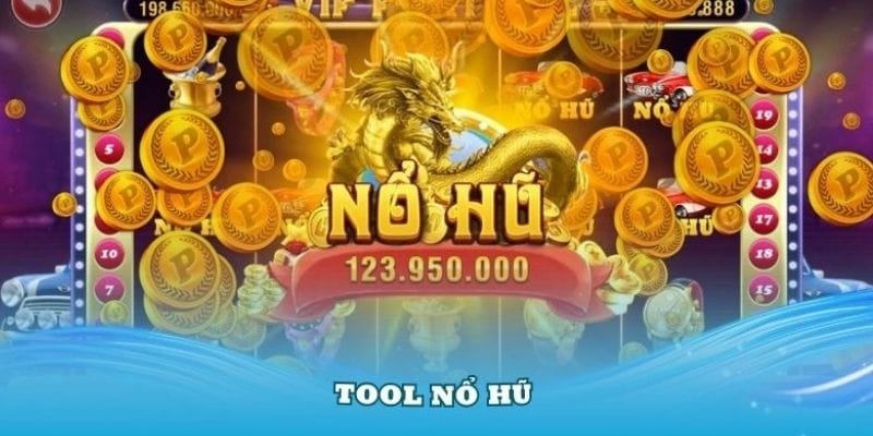 Tool Hack Nổ Hũ - Công Cụ Hỗ Trợ Đắc Lực Cho Người Chơi