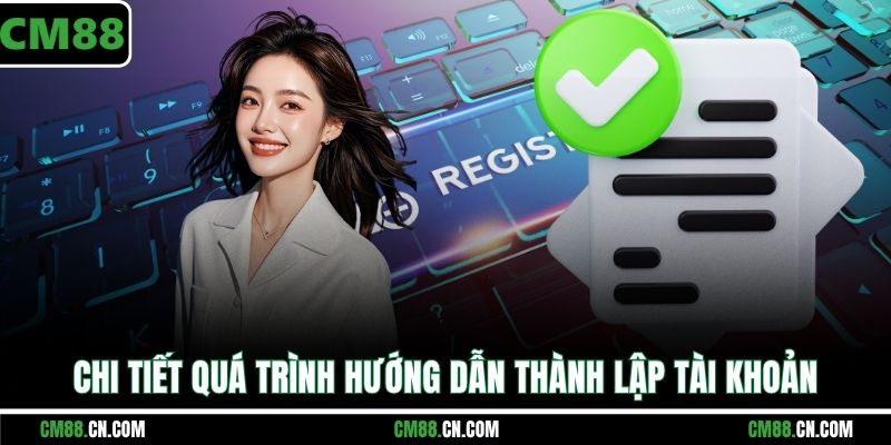 Đăng Ký CM88 – Hướng Dẫn Nhận Thưởng 58K Thành Viên Mới