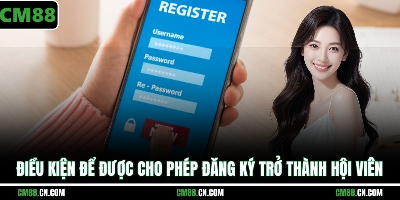 Đăng Ký CM88 – Hướng Dẫn Nhận Thưởng 58K Thành Viên Mới