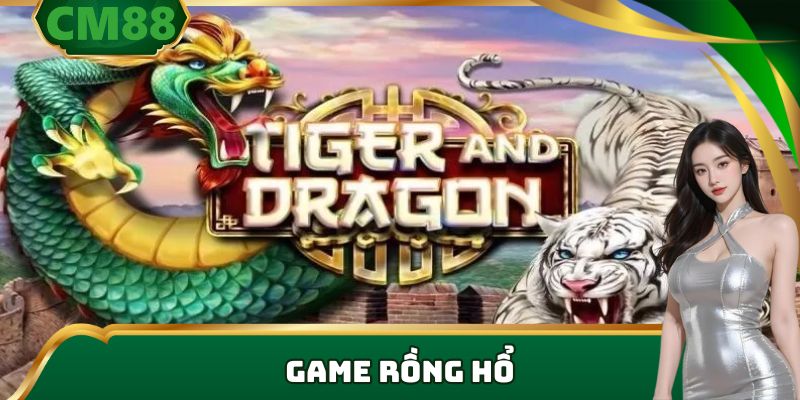 Rồng Hổ Online: Bí Quyết Chinh Phục Mọi Ván Cược Tại CM88