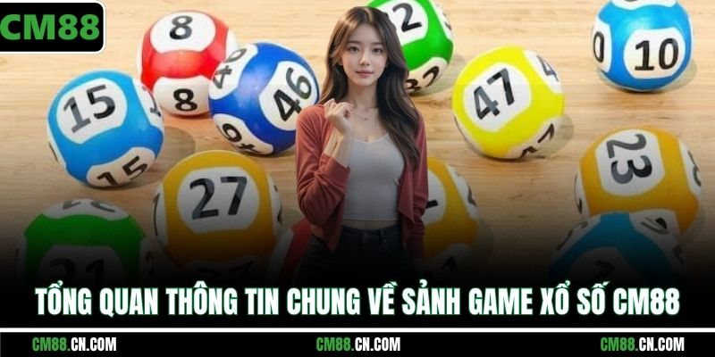 Xổ số CM88 – Cá Cược Nhanh Chóng Với Tỷ Lệ Thưởng 1:99