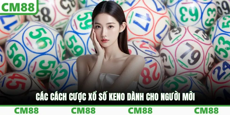 Xổ Số Keno CM88 – Trải Nghiệm Giải Trí Trực Tuyến Hấp Dẫn