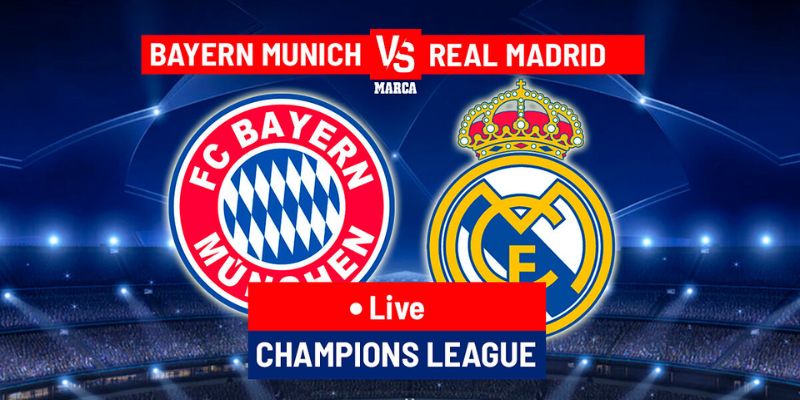 Cập Nhật Soi Keonhacai.com Hôm Nay Real - Bayern Chuẩn Xác