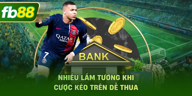 Kèo Trên Là Gì? Cách Nhận Diện Và Đặt Cược Chuẩn Tại FB88