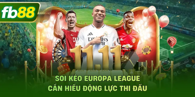 Soi Kèo Europa League - Phân Tích Tỷ Lệ Cúp C2 Chuẩn Xác