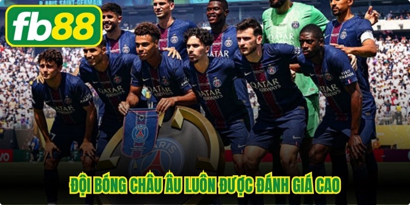 Đội Bóng Giàu Thành Tích Nhất Châu Âu Đáng Chú Ý Hiện Nay