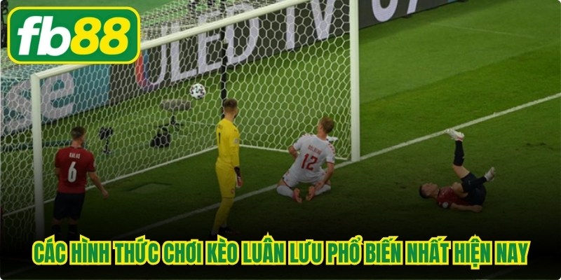 Kèo Luân Lưu - Tìm Hiểu Loại Cược Trong Loạt Sút Penalty